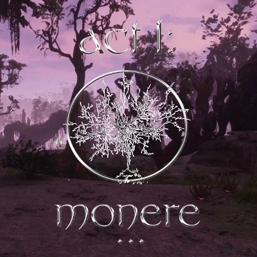 Before the Deluge, Act 1: Monere